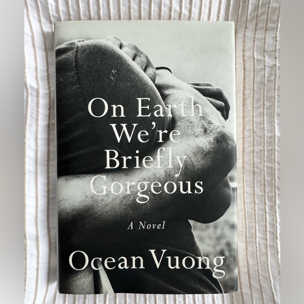 On Earth We're Briefly Gorgeous Hardcover Book